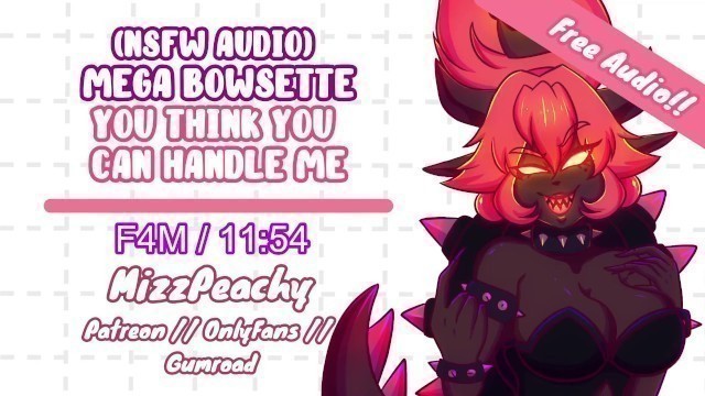 Bowsette's Fury (You think you can Handle Me)